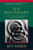 No Boundary, by Ken Wilber